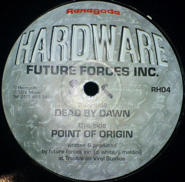 FUTURE FORCES INC., Dead By Dawn / Point Of Origin (Renegade Hardware ; RH04, UK 1996, Plain Sleeve) 12" /VG