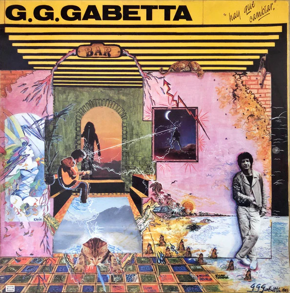 G. G. GABETTA, Hay Que Cambiar (La Ducha Records; OGT-13, Spain 1989, Insert, Argentinean pop rock, was in the backing band of Miguel Abuelo), SALE - Up to 50% Off the Original Price  LP VG+/VG+