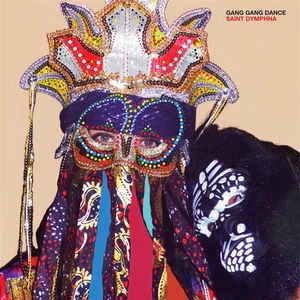 GANG GANG DANCE, Saint Dymphna (Warp; WARPLP171, UK 2008) LP VG+/VG+
