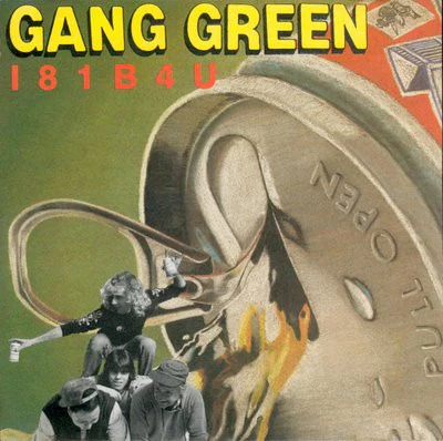 GANG GREEN, I81B4U (Roadrunner Records; RR 9500-1, Europe 1988, Picture Sleeve) 12" EP VG/VG