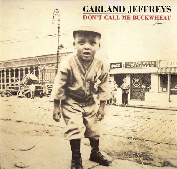 GARLAND JEFFREYS, Don't Call Me Buckwheat (RCA; PL 90588, Europe 1991, Inner), SALE - Up to 50% Off the Original Price LP VG+/G+