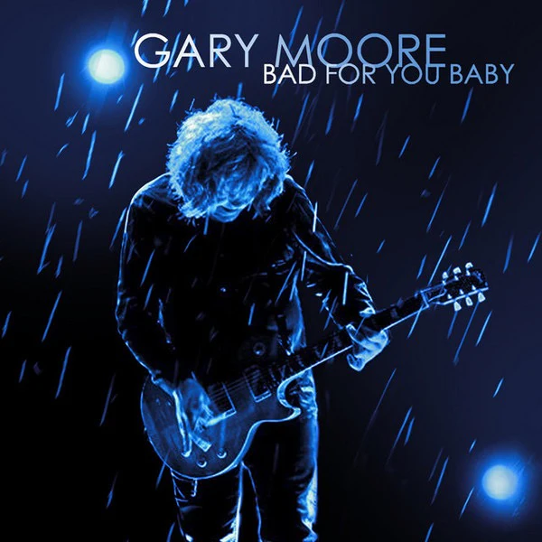 GARY MOORE, Bad For You Baby (BMG; 964140361, Worldwide 2026 Reissue, Inners) 2xLP NEW/NEW