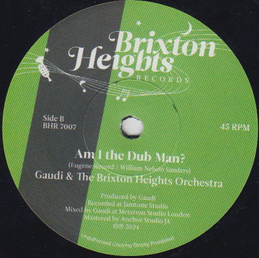 GAUDI & BRIXTON HEIGHTS ORCHESTRA, Am I The Same Man? (Brixton Heights Records; BHR 7007, UK 2025, Solid Centre) 7" /EX - Image 2