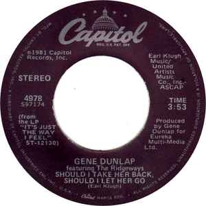GENE DUNLAP FEATURING THE RIDGEWAYS, Before You Break My Heart / Should I Take Her Back, Should I Let Her Go (Capitol Records; 4978, US 1981) 7" /G+ - Image 2