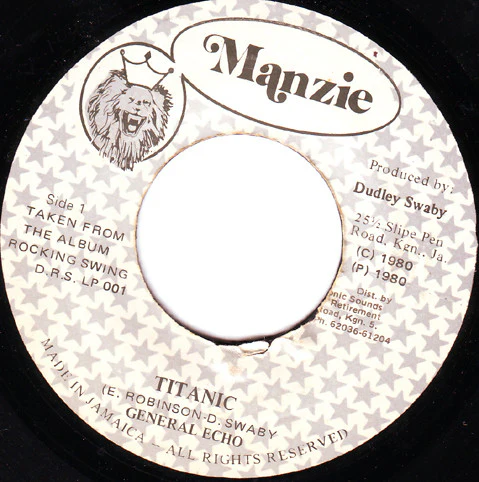 GENERAL ECHO, Titanic (Manzie; none, Jamaica 1980) 7" /G