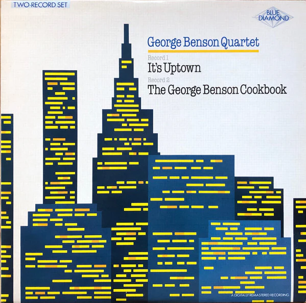GEORGE BENSON QUARTET, It's Uptown / The George Benson Cookbook (Blue Diamond; CBS 22187, UK & Europe 1985) 2xLP VG/VG+