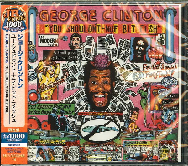 GEORGE CLINTON, You Shouldn't-Nuf Bit Fish (Capitol Records; UICY-77155, Japan 2015 Reissue) CD EX/EX