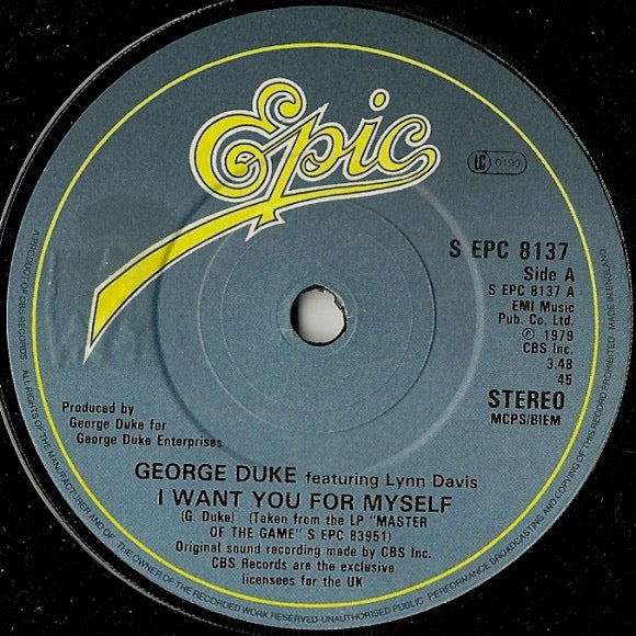GEORGE DUKE, I Want You For Myself / Dog-Man (Epic; S EPC 8137, UK 1979) 7" /VG+