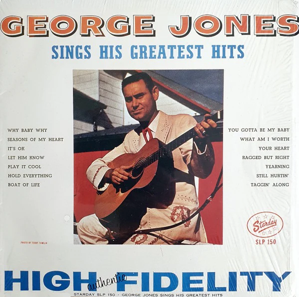 GEORGE JONES, George Jones Sings His Greatest Hits (Starday Records; SLP 150, US 1987 Reissue) LP VG/VG