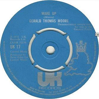 GERALD THOMAS MOORE, Song Of America / Wake Up (UK Records ; UK 17, UK 1972, Company Sleeve) 7" VG/VG