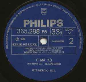 GILBERTO GIL, Aqu le Abra o / O M  Ia  (Philips; 365.288 PB, Brazil 1969) 7" /G+ - Image 2