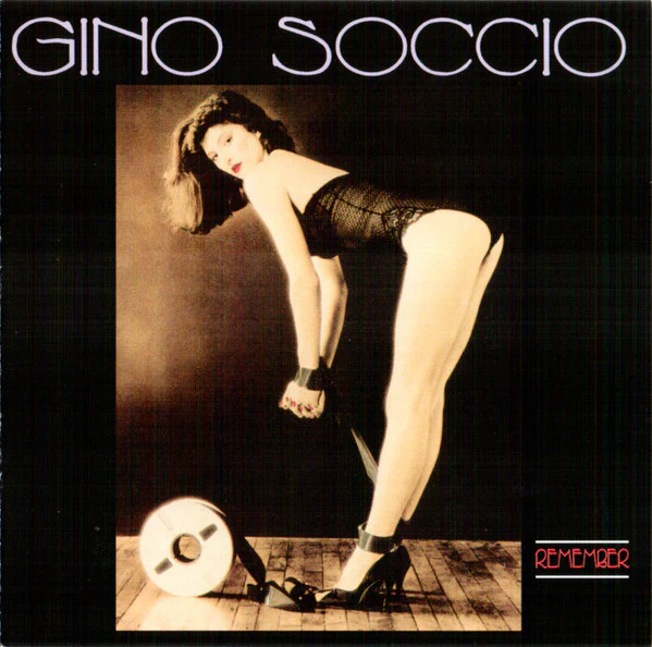 GINO SOCCIO, Remember (Unidisc; SPLK-7239, Russia 2019 Reissue) CD EX/EX