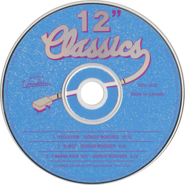 GIORGIO MORODER, Evolution / E=MC / I Wanna Rock You (Unidisc; SP5-1632, Canada 1992, Jewel Case, 12 Inch Classics On CD) CD VG+/VG+ - Image 3