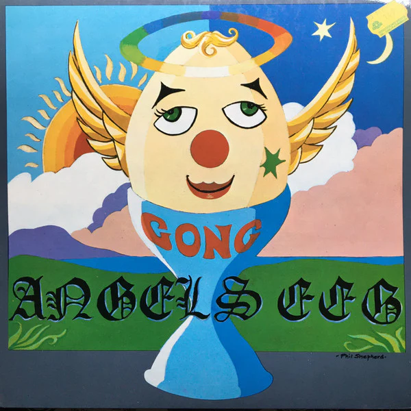 GONG, Angels Egg (Charly Records ; CR 30219, UK 1982 Reissue, Laminated Sleeve, Company Inner) LP VG+/VG+