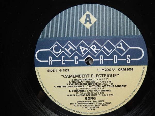 GONG, Camembert Electrique (Charly Records; CHARLY CRM 2003, UK Reissue, Gatefold) LP VG/VG+ - Image 3