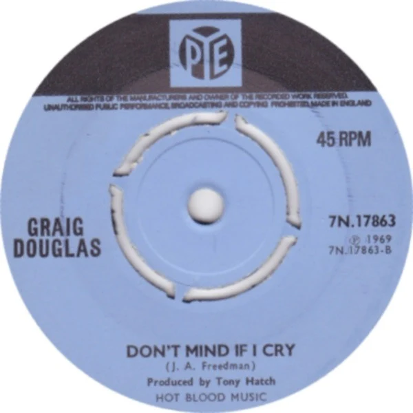 GRAIG DOUGLAS, Raindrops Keep Falling On My Head / Don't Mind If I Cry (Pye Records; 7N.17863, UK 1969, Company Sleeve) 7" VG/G+ - Image 2