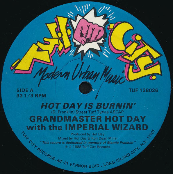 GRANDMASTER HOT DAY WITH THE IMPERIAL WIZARD, Hot Day Is Burnin' (Tuff City; TUF 128026, US 1988, Company Sleeve) 12" VG/G+