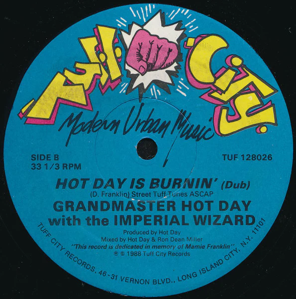 GRANDMASTER HOT DAY WITH THE IMPERIAL WIZARD, Hot Day Is Burnin' (Tuff City; TUF 128026, US 1988, Company Sleeve) 12" VG/G+ - Image 2