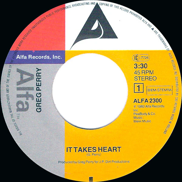 GREG PERRY, It Takes Heart / The Getaway (Alfa; ALFA 2300, Europe 1982) 7" VG/VG+ - Image 3