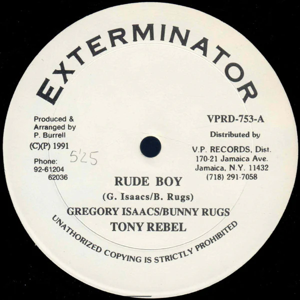 GREGORY ISAACS / BUNNY RUGS / TONY REBEL, Rude Boy (Exterminator; VPRD-753, US 1991) 12" /VG+