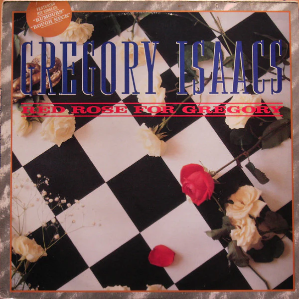 GREGORY ISAACS, Red Rose For Gregory (Greensleeves Records; GREL 118, UK 1988) LP VG+/VG+