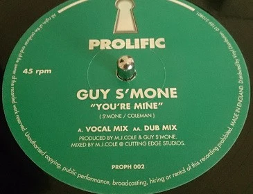 GUY S'MONE, You're Mine (Prolific Recordings; PROPH 002, UK 1998, Company Sleeve) 12" VG/VG - Image 2