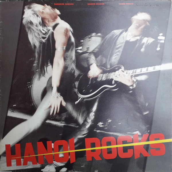 HANOI ROCKS, Bangkok Shocks, Saigon Shakes, Hanoi Rocks (Lick Records; LICLP 2, UK 1983) LP VG/VG