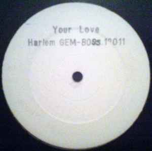 HARLEM GEM, Your Love (Boss Records; BOSS 12011, UK , Stamped White Label, Press Release) 12" /G+