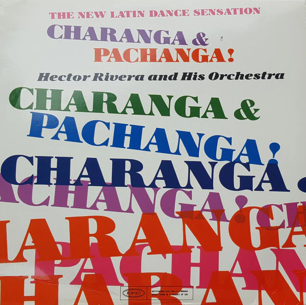 HECTOR RIVERA AND HIS ORCHESTRA, The New Latin Dance Sensation Charanga & Pachanga! (Epic; BN 599, US Reissue) LP VG+/VG+
