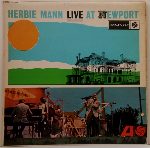 HERBIE MANN, Live At Newport (Atlantic; ATL 5008, UK 1964, Test Pressing, Laminated Front Sleeve, Factory Sample, Hand-Written Labels) LP G+/G+