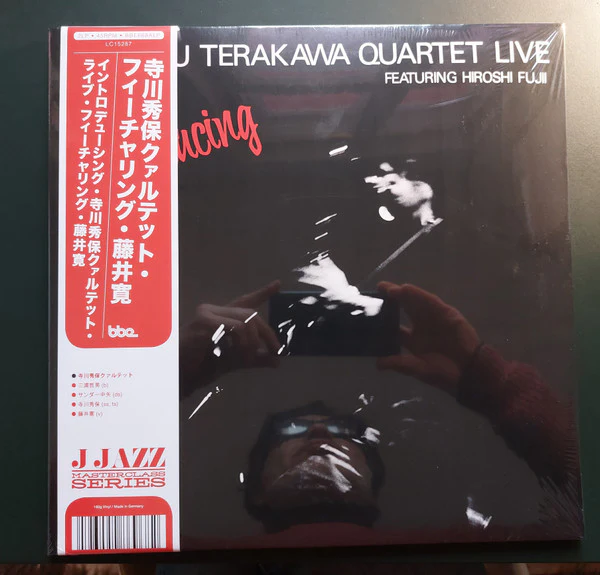 HIDEYASU TERAKAWA QUARTET FEATURING HIROSHI FUJII, Introducing Hideyasu Terakawa Quartet Live Featuring Hiroshi Fujii (BBE; BBE668ALP, UK 2023 Reissue, Gatefold, With OBI. 45RPM) 2xLP EX/EX