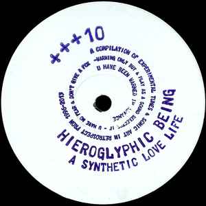 HIEROGLYPHIC BEING, A Synthetic Love Life (+ + + ; + + + 10, US 2013, Stamped labels, Fold Over Sleeve) 2xLP VG/VG+ - Image 3