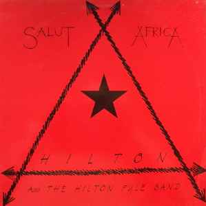 HILTON WITH THE HILTON FYLE BAND, Salut Africa (Finesse Records; FIN 401, UK 1988), SALE - Up to 50% Off the Original Price LP VG+/VG