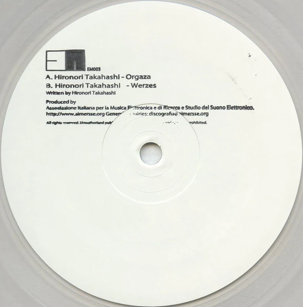HIRONORI TAKAHASHI, Orgaza / Werzes (Aimersse.org; EM003, Italy 2011, Plain Sleeve, Clear Vinyl), SALE - Up to 50% Off the Original Price  12" /VG+ - Image 3