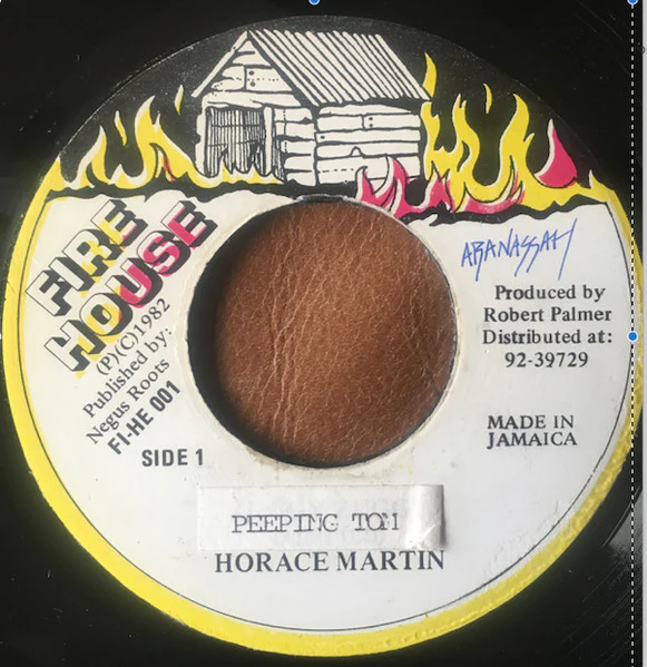 HORACE MARTIN, Peeping Tom (Fire House; none, Jamaica 1982), SALE - Up to 50% Off the Original Price  7" /VG