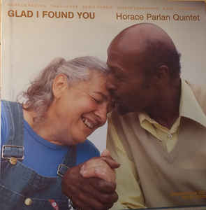 HORACE PARLAN QUINTET, Glad I Found You (SteepleChase; SCS-1194, Denmark 1984, Picture Sleeve) LP VG/VG+