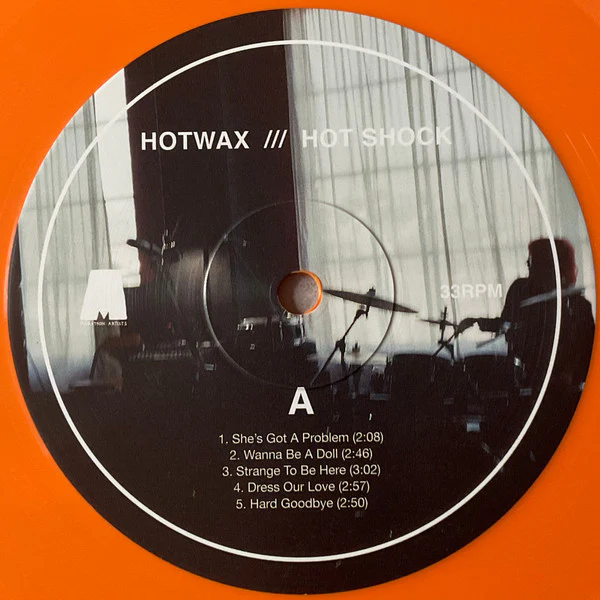 HOTWAX, Hot Shock (Marathon Artists; MA0433LP2, UK 2025, Limited Edition, Stereo, 'The Lola Edition' Orange, Vinyl, 7") LP VG+/VG+ - Image 3