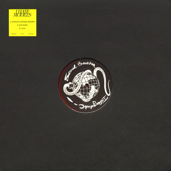 I HATE MODELS, Intergalactic Emotional Breakdown (Arts; ARTS040C, Germany 2019, Stickered Plain Sleeve) 12" VG+/VG+