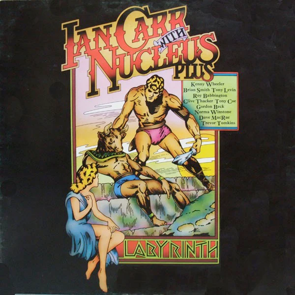 IAN CARR WITH NUCLEUS, Labyrinth (Vertigo Spaceship; 6360 091, UK 1973, Gatefold) LP VG/VG+