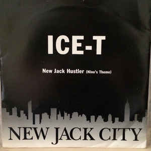 ICE-T, New Jack Hustler (Nino's Theme) / 	Lifestyles Of The Rich And Infamous (Giant Records; 5438-19442-7, UK 1991, Picture sleeve) 7" VG+/EX