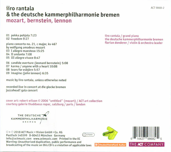 IIRO RANTALA, DIE DEUTSCHE KAMMERPHILHARMONIE BREMEN, Mozart, Bernstein, Lennon (ACT; ACT 9868-2, Germany 2018) CD VG+/VG+ - Image 2