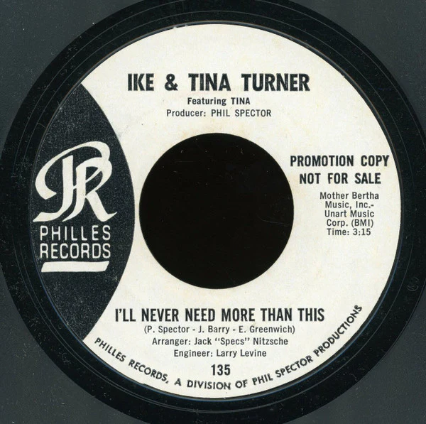 IKE & TINA TURNER, I'll Never Need More Than This / The Cash Box Blues Or (Oops, We Printed The Wrong Story Again) (Philles Records ; 135, US 1967, Promo, Company Sleeve), SALE - Up to 50% O 7" VG/VG