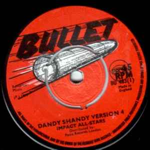 IMPACT ALL-STARS, Dandy Shandy Version 4/ Go Back Version 3 (Bullet; BU 483, UK 1971) 7" /VG+