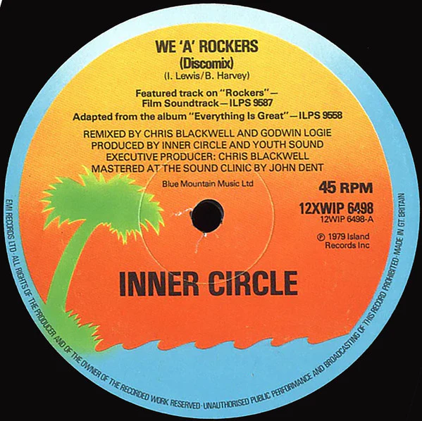 INNER CIRCLE, We A Rockers / I've Got The Handle / Standing Firm (Island Records; 12XWIP 6498, UK 1979, Picture Sleeve) 12" VG/VG+ - Image 3
