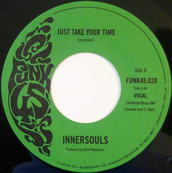 INNERSOULS, Just Take Your Time / Thoughts (Funk45; FUNK45.028, US 2006 Reissue, Plain Sleeve) 7" /EX