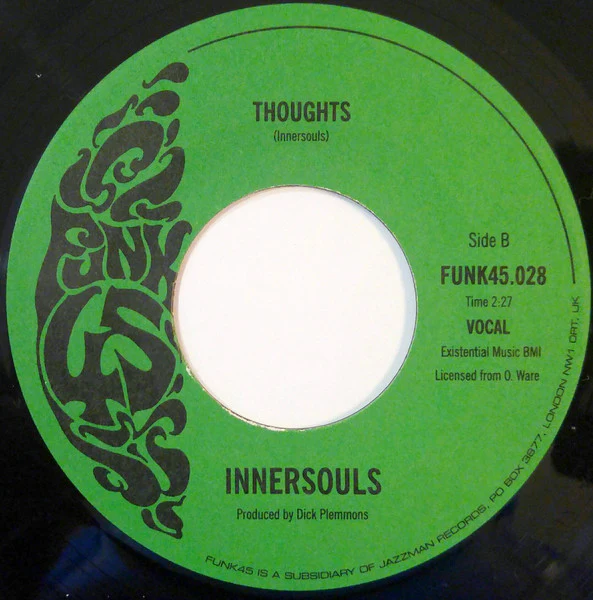 INNERSOULS, Just Take Your Time / Thoughts (Funk45; FUNK45.028, US 2006 Reissue, Plain Sleeve) 7" /EX - Image 2