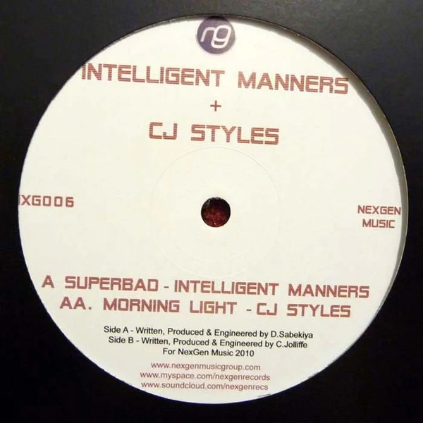 INTELLIGENT MANNERS + CJ STYLES, Superbad / Morning Light (NexGen Music; NXG006, US 2010, Plain Sleeve) 12" /VG