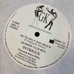INTRIGUE (3), KAREN WELLS, We've Only Just Begun (Groove King Records; GKR001,  1980s) 12" /VG+