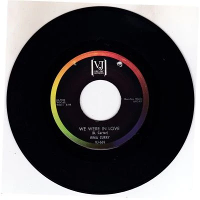 IRMA CURRY, A Heart Must Learn To Cry / We Were In Love (Vee Jay Records; VJ-669, US 1960s) 7" /VG