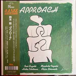 ISAO SUZUKI, MASAHIKO TOGASHI, HIDEO ICHIKAWA, AKIRA SHIOMOTO, Approach (BBE; BBE710ALP2, UK 2023 Reissue, Gatefold, With OBI. 45RPM) 2xLP EX/VG+